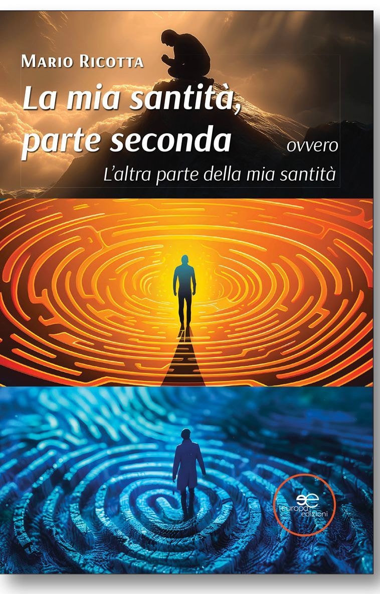 Copertina di «La mia santità, parte seconda» di Mario Ricotta, Europa Edizioni